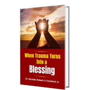 When Trauma Turns into a Blessing (Ebook)